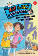 Milo & Jazz Mysteries #1 : The Case of the Stinky Socks