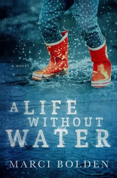 A Life Without Water
