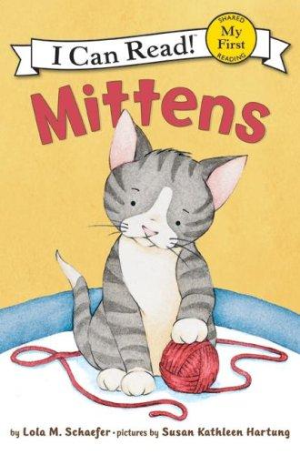 Mittens (My First I Can Read)