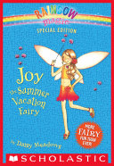 Joy the Summer Vacation Fairy (Rainbow Magic Special Edition)
