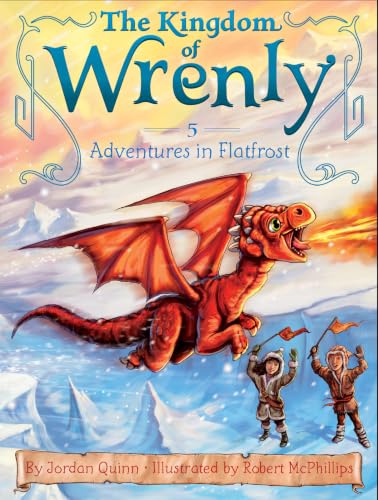 Kingdom of Wrenly #5 : Adventures in Flatfrost