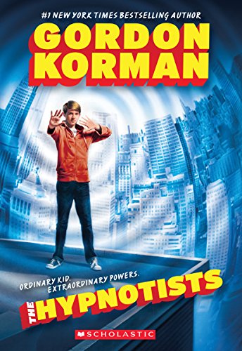The Hypnotists (The Hypnotists, Book 1)