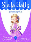 Stella Batts Something Blue