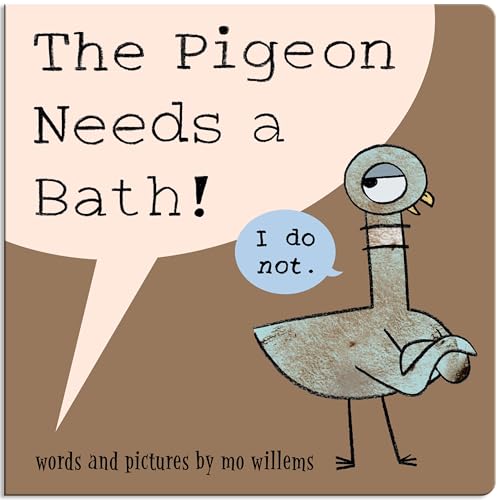 The Pigeon Needs a Bath!