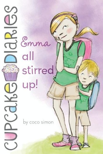 Cupcake Diaries #7 : Emma All Stirred Up!