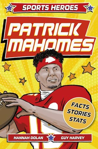 Sports Heroes: Patrick Mahomes