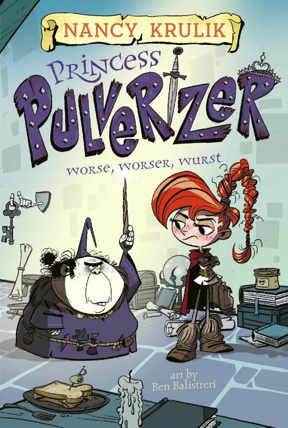 Worse, Worser, Wurst - Princess Pulverizer #2