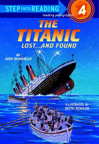 The Titanic: Lost and Found (Level 4 History Reader)