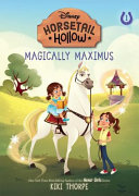 Horsetail Hollow : Magically Maximus