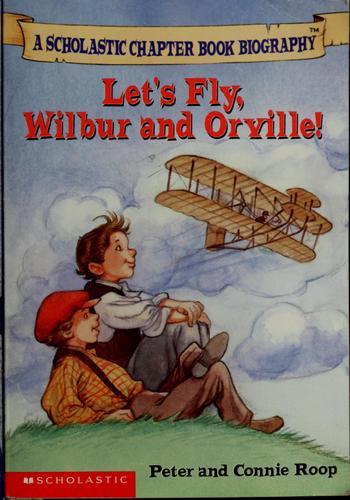 Let's Fly Wilbur and Orville!