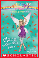 Clara the Chocolate Fairy (The Sugar & Spice Fairies #4)