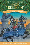The Knight at Dawn - Magic Treehouse #2