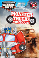 Transformers Rescue Bots: Training Academy: Monster Trucks and Race Cars!