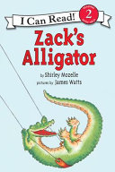 Zack's Alligator (Level 2 Reader)