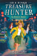 Treasure Hunter Book #2 : The Midnight Market