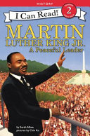 Martin Luther King Jr.: A Peaceful Leader (Level 2 Reader)