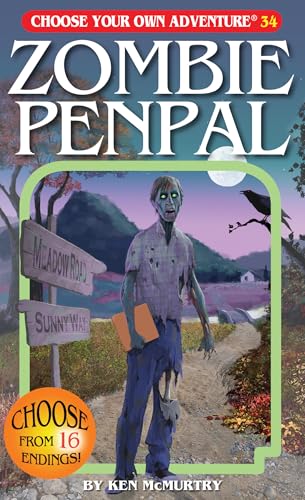 Zombie Penpal : Choose Your Own Adventure #34