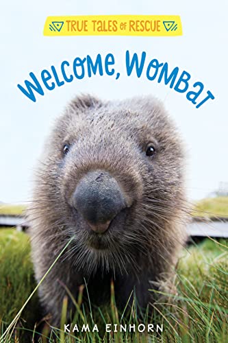 True Tales of Rescue: Welcome, Wombat
