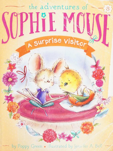 The Adventures of Sophie Mouse #8 : A Surprise Visitor