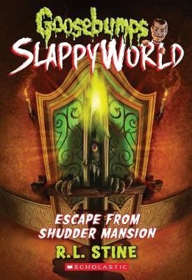 Escape From Shudder Mansion - Goosebumps Slappyworld #5
