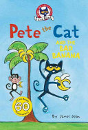 Pete the Cat and the Bad Banana (Level 1 Reader)
