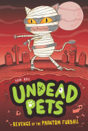 Revenge of the Phantom Furball : Undead Pets #2