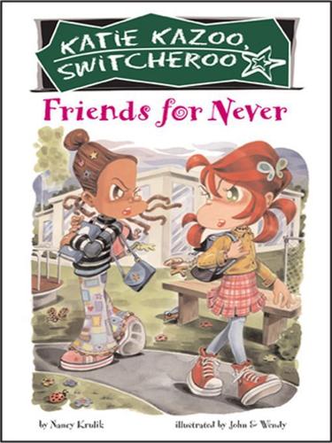 Friends for Never - Katie Kazoo #14