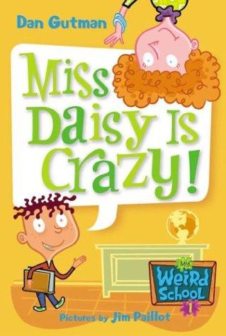 Miss Daisy is crazy!