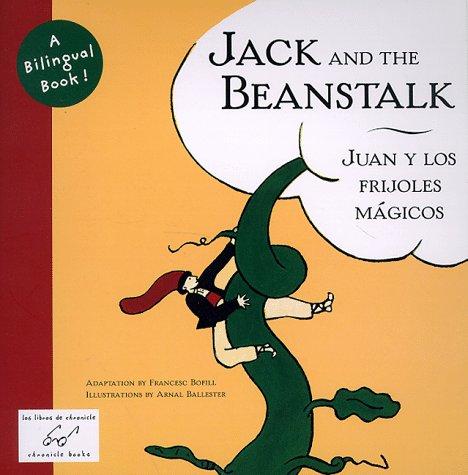 Jack and the Beanstalk : A Bilingual Book