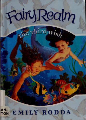 Fairy Realm - The Third Wish