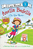 Amelia Bedelia on the Move (Level 1 Reader)