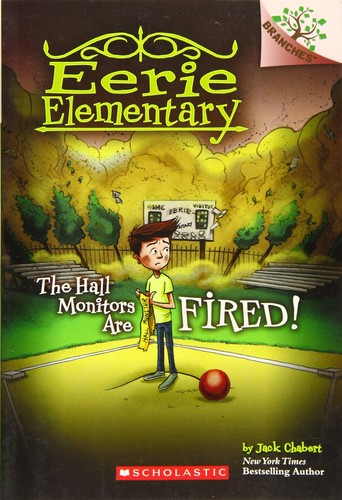 Eerie Elementary #8 : The Hall Monitors are Fired!