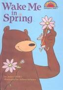 Wake Me in Spring (Level 2 Reader)