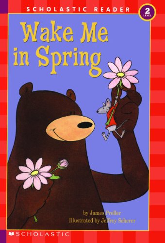 Wake Me in Spring (Level 2 Reader)