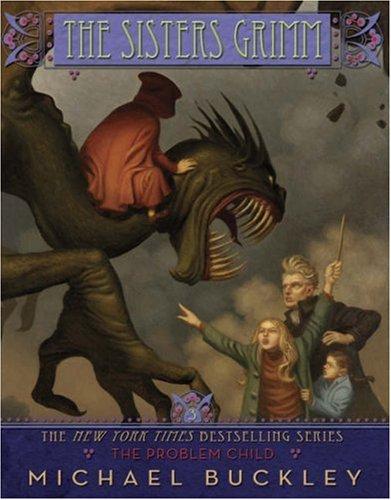The Sisters Grimm: The Problem Child - #3