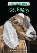 True Tales of Rescue: Go, Goats!