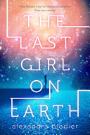 The Last Girl on Earth