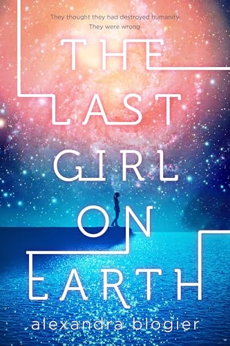 The Last Girl on Earth