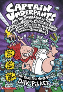 Capt Underpants and the Invasion of the Incredibly Naughty Cafeteria Ladies from Outer Space