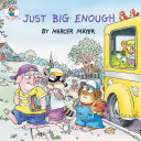 Little Critter: Just Big Enough