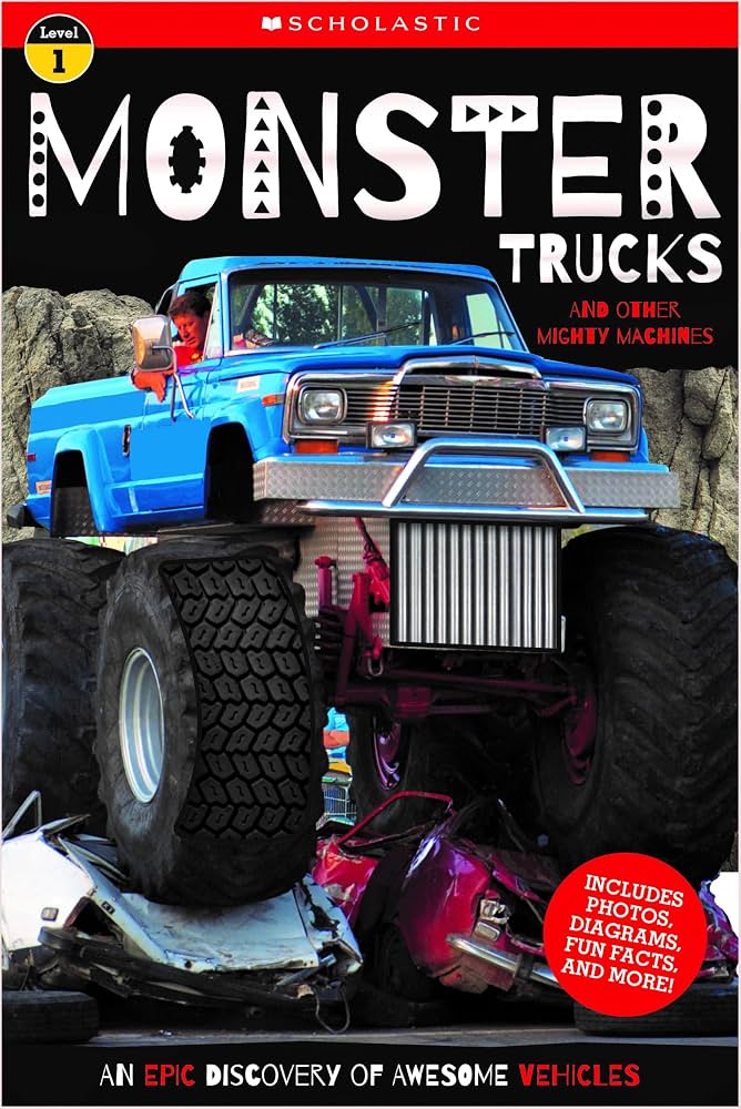Monster Trucks and other Mighty Machines (Level 1 Reader)