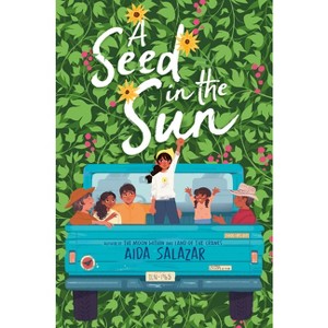 Semilla Al Sol / a Seed in the Sun (Novel in Verse)