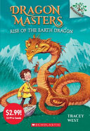 Rise of the Earth Dragon: a Branches Book (Dragon Masters #1)