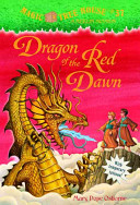 Magic Tree House MM#9: Dragon of the Red Dawn