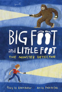The Monster Detector -  Big Foot and Little Foot Book #2