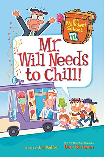 My Weirdest School #11: Mr. Will Needs to Chill!
