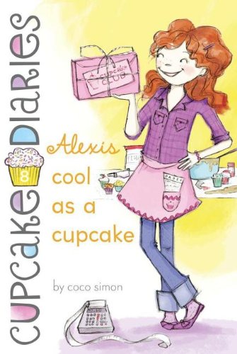 Cupcake Diaries #8 : Alexis Cool as a Cupcake