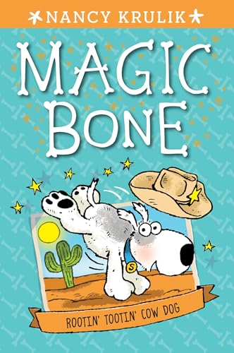 Magic Bones: Rootin' Tootin' Cow Dog #8