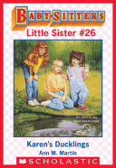 Karen's Ducklings (Baby-Sitters Little Sister #26)