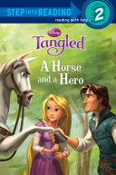 A Horse and a Hero (Level 2 Reader)